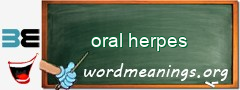 WordMeaning blackboard for oral herpes